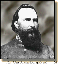 Maj Gen James 
   Longstreet